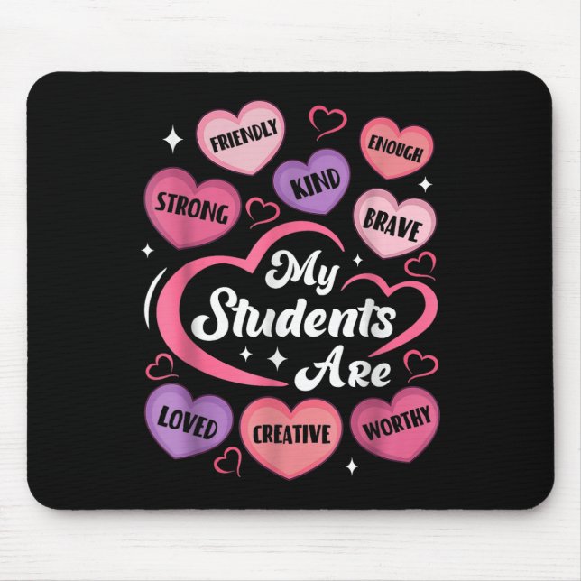 Lehrer Positive Affirmations Candy Heart Valentin Mousepad (Vorne)