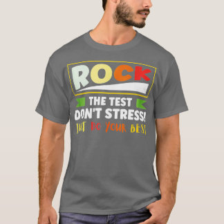 Lehrer rocken das Sprichwort des Testtages positiv T-Shirt