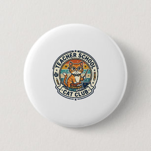 Lehrer Schule Katze Süße Katze Design - Lehrer Sch Button