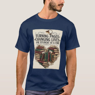Lehrer-Shirt | Seiten umblättern, Leben verändern T-Shirt