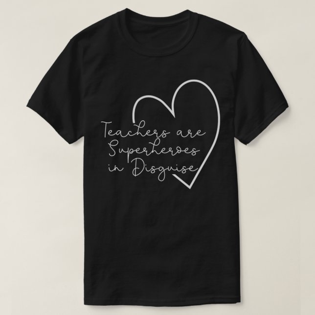 Lehrer sind in Verkleidung T-Shirt (Design vorne)