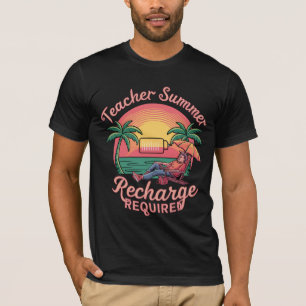 Lehrer Sommerauffrischung erforderlich letzter Sch T-Shirt