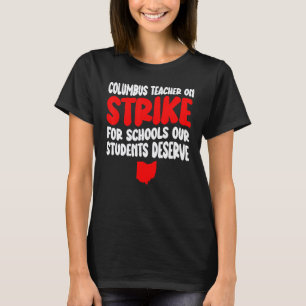 Lehrer-Streik Columbus Ohio OH Lehrer Me T-Shirt
