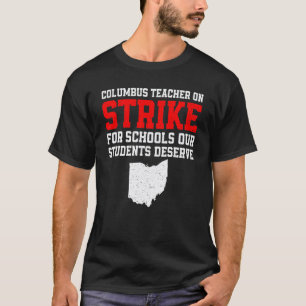 Lehrer-Streik in Columbus Ohio OH Studenten T-Shirt