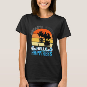 Lehrer Summer Goodbye Stress Hallo Happy End T-Shirt