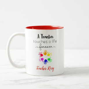 Lehrer Tasse - Touchs ein Leben für immer Personal