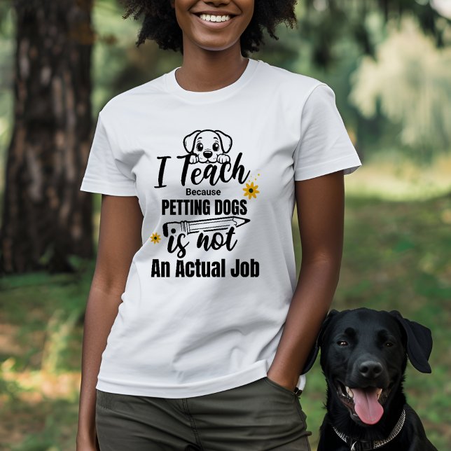 Lehrer und Hund mehr lehre ich, weil T-Shirt (Von Creator hochgeladen)