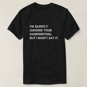 Lehrer und Professoren Funny Work Sprichwort T-Shirt