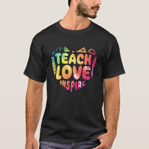 Lehrer Unterrichten Liebe Inspirierte ersten Tag z T-Shirt