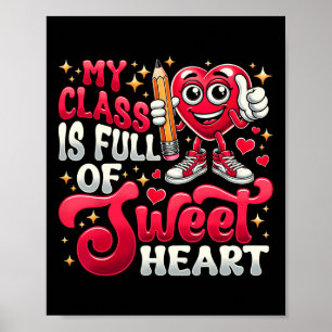 Lehrer Valentinstag Shirt mein Cl ist voll von Sch Poster