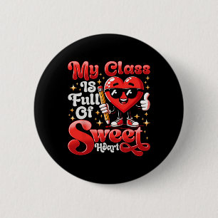 Lehrer Valentinstag-Shirt Meine Klasse Ist Voller Button