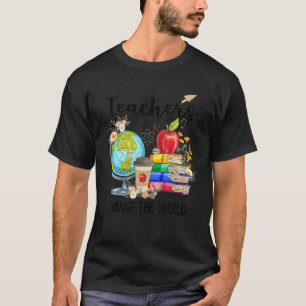 Lehrer verändern das Leben der Lehrer T-Shirt