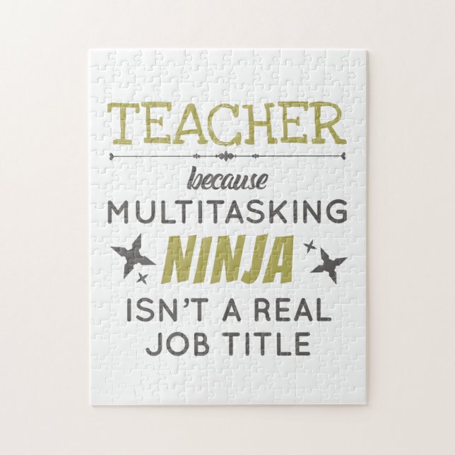 Lehrer, weil Multitasking Ninja keine Aufgabe ist Puzzle (Vertikal)