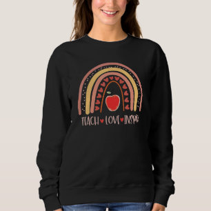 Lehrer Wertschätzung Teach Liebe Inspirierte Regen Sweatshirt