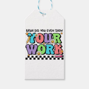 Lehrergeschenk Bruh Hast du überhaupt deine Arbe Geschenkanhänger