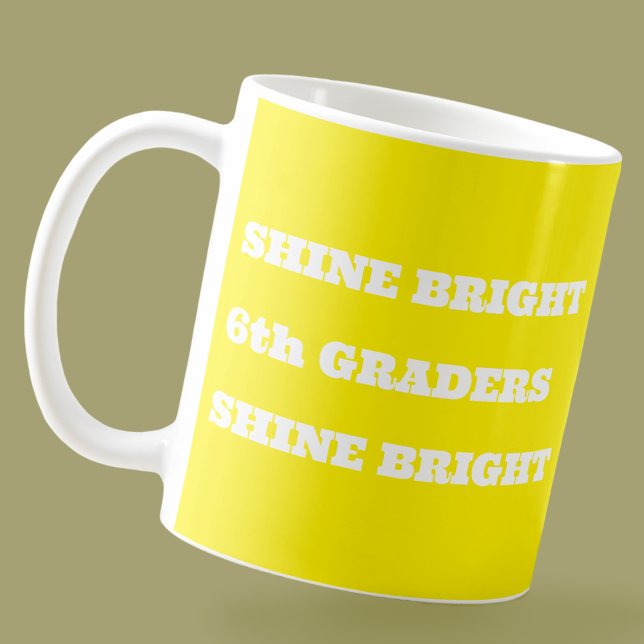 Lehrergeschenk | Farbige aufmunternde Nachricht Kaffeetasse (Shine Bright Children Shine Bright Mug )