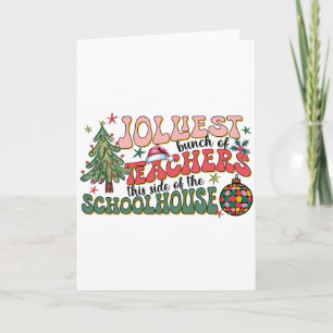 Lehrergeschenk   Fröhlichste Gruppe von Lehrern Karte