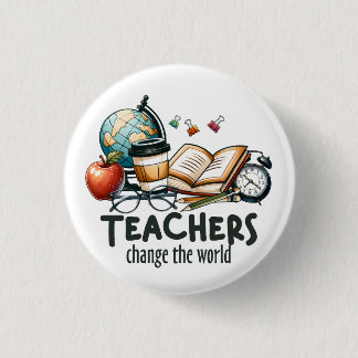 Lehrergeschenk | Lehrer verändern die Welt Button