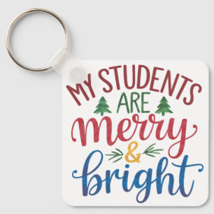 Lehrergeschenk   Meine Schüler sind fröhlich und a Schlüsselanhänger