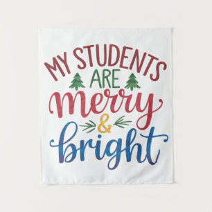 Lehrergeschenk Meine Schüler sind fröhlich und a Wandteppich