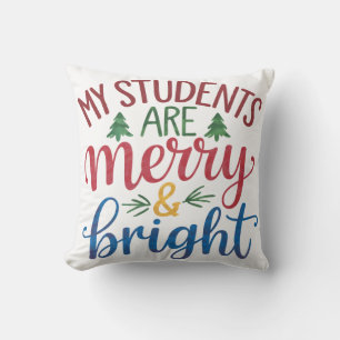 Lehrergeschenk Meine Schüler sind fröhlich und m Kissen
