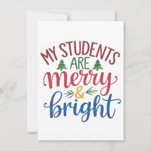 Lehrergeschenk   Meine Schüler sind fröhlich und m Mitteilungskarte