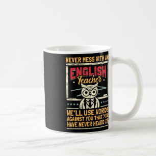 Lehrerhumor, mit dem ich mich nie anlege kaffeetasse