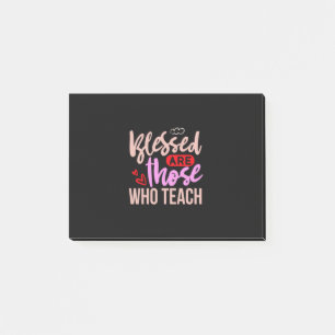 Lehrerin Art gesegnet sind diejenigen, die unterri Post-it Klebezettel
