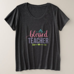 Lehrerin Art gesegnete Lehrerin Große Größe T-Shirt