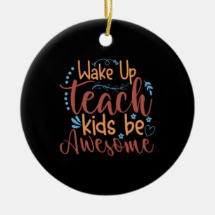 Lehrerin Art Geweckt, Lehrer Kinder Phantastisch s Keramik Ornament