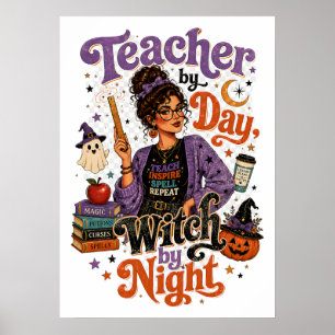 Lehrerin bei Tag, Hexe bei Nacht Halloween Poster 