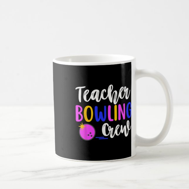 Lehrerin Bowling Crew Funny Group Matching Kaffeetasse (Rechts)