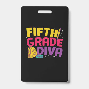 Lehrerin der 5. Klasse Fifth Grade Diva Ausweis