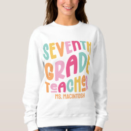 Lehrerin der siebten Klasse farbiger Retro-Text Sweatshirt