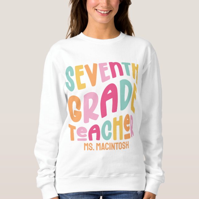 Lehrerin der siebten Klasse farbiger Retro-Text Sweatshirt (Vorderseite)