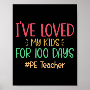 Lehrerin, die ich meine Kinder seit 100 Tagen in d Poster