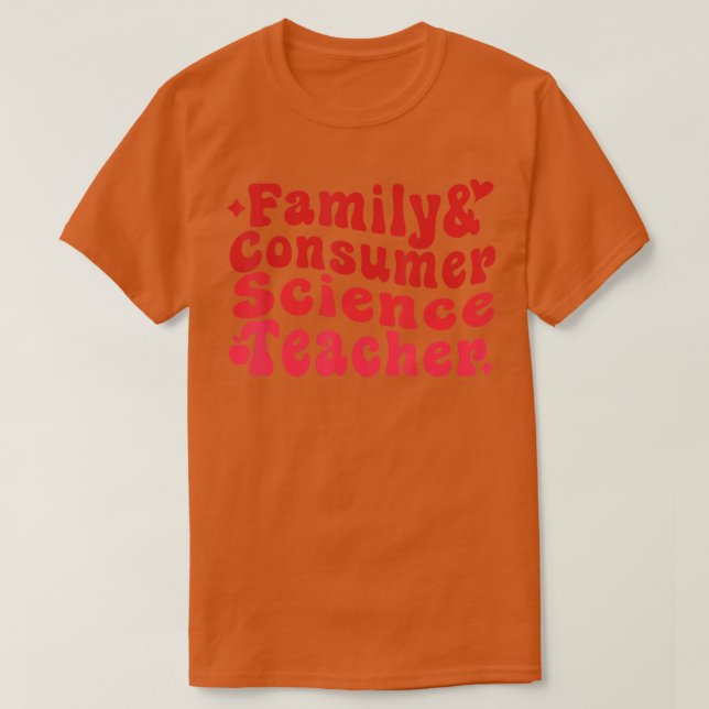 Lehrerin für Familie und Konsumentenwissenschaften T-Shirt (Design vorne)