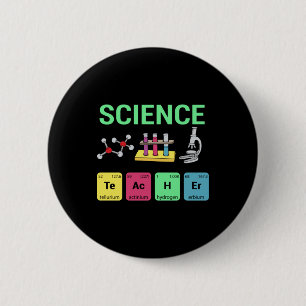 Lehrerin - Geschenk des Naturwissenschaftslehrers Button