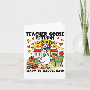 Lehrerin Goose-Rückkehr Karte