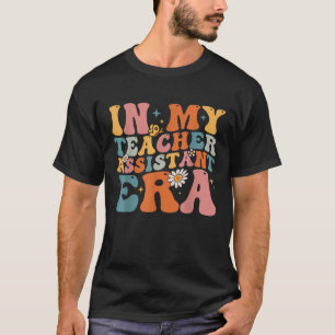 Lehrerin im Assistenzalter meines Lehrers zurück z T-Shirt