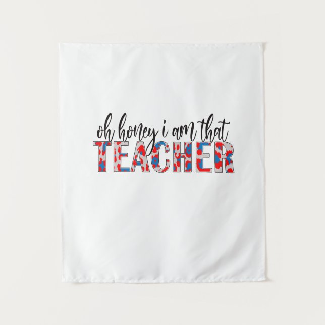 Lehrerin ist, dass ich Lehrerin bin Wandteppich (Vorderseite)