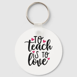 Lehrerin ist Liebe Schlüsselanhänger