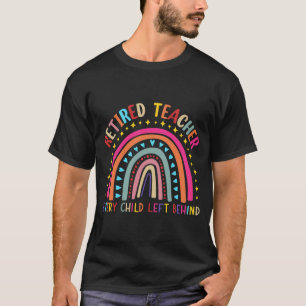 Lehrerin jedes Kindes, das hinter dem letzten Schu T-Shirt