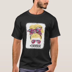 Lehrerin Leben Unordentlicher Dutt Blondes Haar T-Shirt