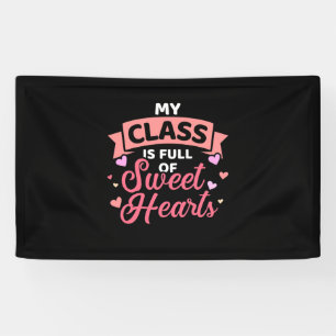Lehrerin, meine Klasse ist voll von süßen Herzen Banner