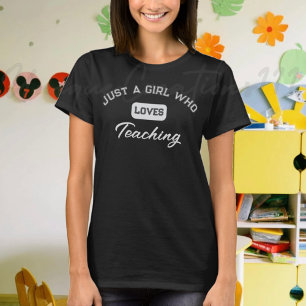 Lehrerin nur ein Mädchen, das Lieben unterrichten T-Shirt