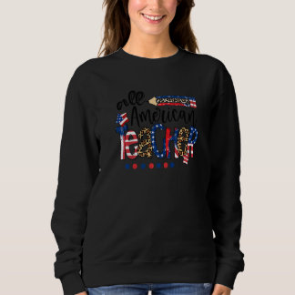 Lehrerin Patriotic Alle amerikanischen Lehrer 4. J Sweatshirt