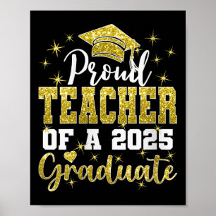 Lehrerin Super Stolz Auf 2025 Absolventen Abschlus Poster
