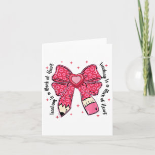 Lehrerin Valentine Coquette Bow Lehre ist eine Arb Karte