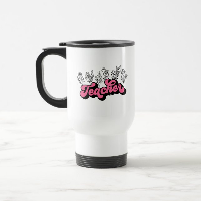 Lehrerin Wildblume Travel Mug Reisebecher (Links)